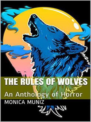 cover image of The Rules of Wolves an Anthology of Horror